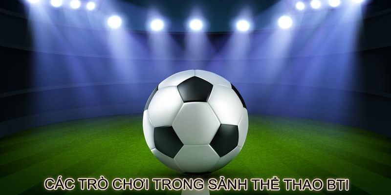 Đa dạng nhiều phương thức đặt cược thú vị cho thành viên 